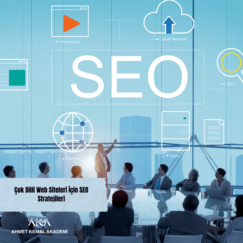 Çok Dilli Web Siteleri İçin SEO Stratejileri